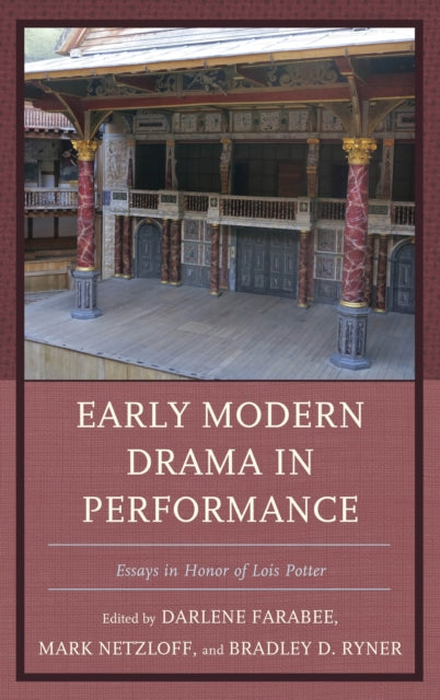 Book cover of: Early Modern Drama in Performance. By: Mark Netzloff