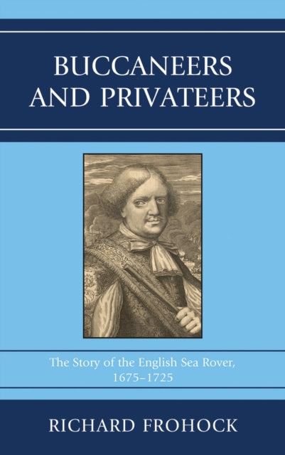 Book cover of: Buccaneers and Privateers. By: Richard Frohock