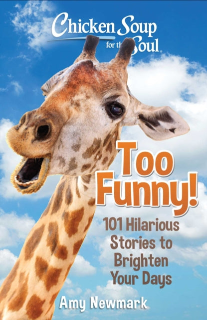 Chicken Soup for the Soul: Too Funny!