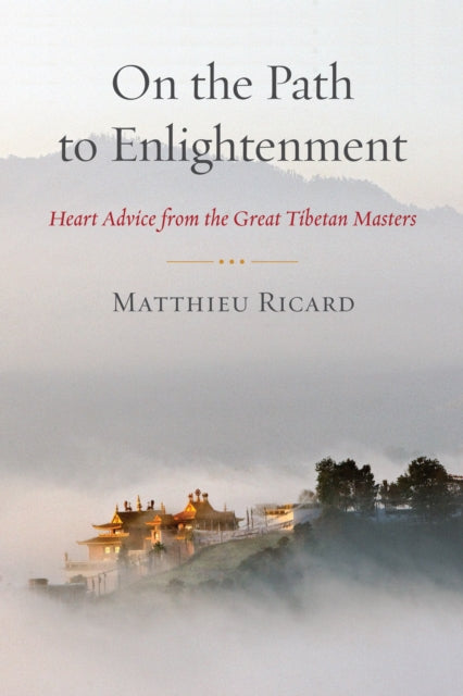 Book cover of: On the Path to Enlightenment. By: Matthieu Ricard