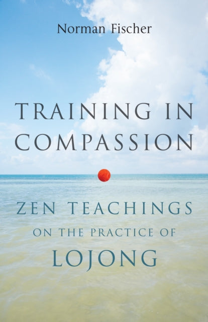 Book cover of: Training in Compassion. By: Fischer, Norman