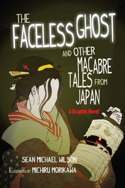 Book cover of: Lafcadio Hearn's "The Faceless Ghost" and Other Macabre Tales from Japan. By: Lafcadio Hearn