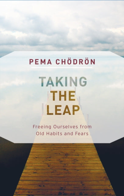 Book cover of: Taking the Leap. By: Pema Chodron