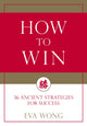 Book cover of: How to Win. By: Eva Wong