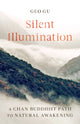 Book cover of: Silent Illumination. By: Guo Gu