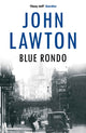 Book cover of: Blue Rondo. By: John Lawton