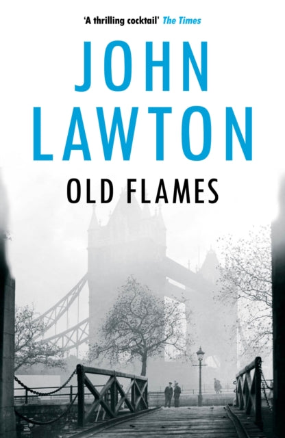 Book cover of: Old Flames. By: John Lawton