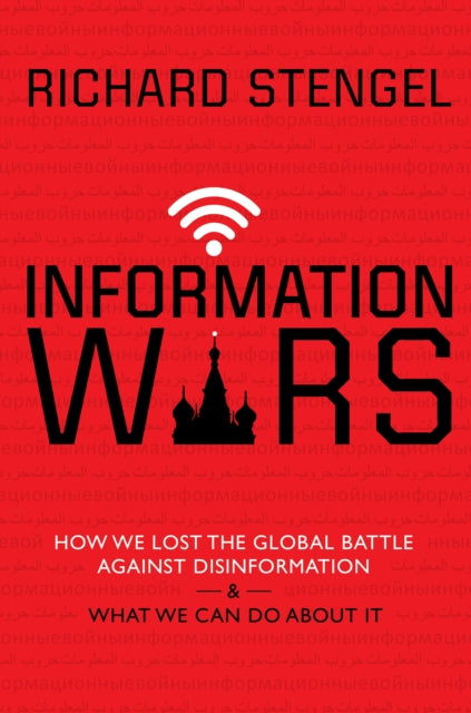 Book cover of: Information Wars. By: Richard Stengel