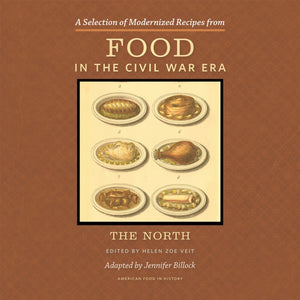 Selection of Modernized Recipes from Food in the Civil War