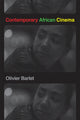 Book cover of: Contemporary African Cinema. By: Olivier Barlet