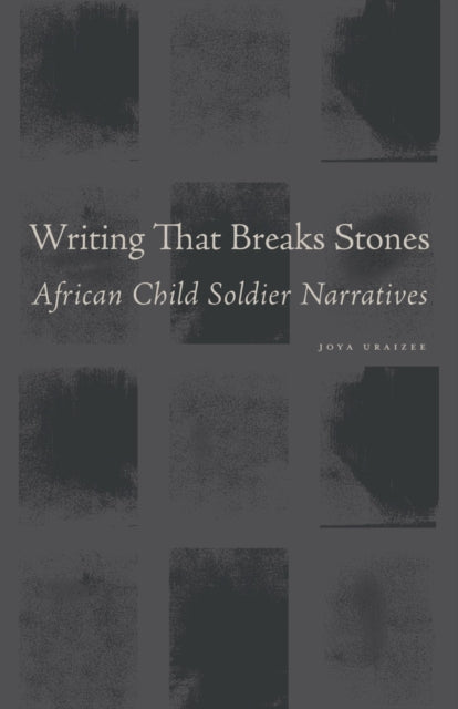 Book cover of: Writing That Breaks Stones. By: Joya F. Uraizee