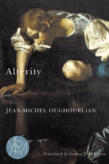 Book cover of: Alterity. By: Jean-Michel Oughourlian
