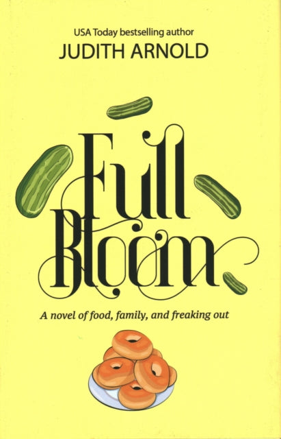 Book cover of: Full Bloom. By: Judith Arnold