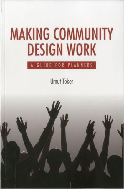 Book cover of: Making Community Design Work