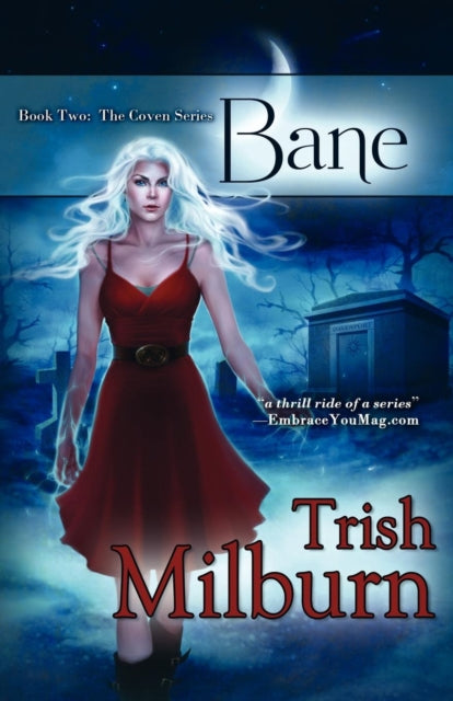 Book cover of: Bane. By: Trish Milburn