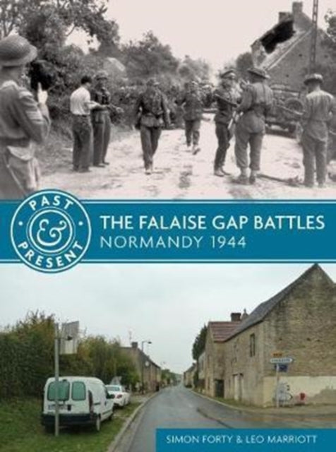 Book cover of: Falaise Gap Battles. By: Simon Forty