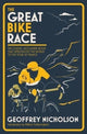 Book cover of: Great Bike Race. By: Geoffrey Nicholson