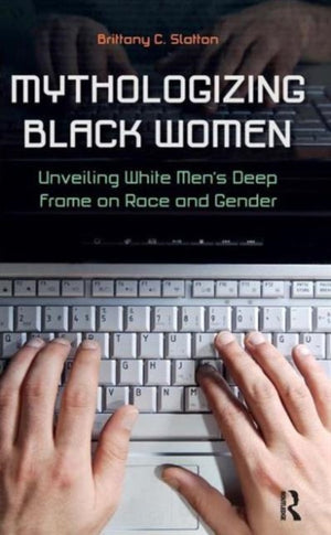 Mythologizing Black Women