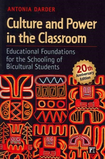 Book cover of: Culture and Power in the Classroom. By: Antonia Darder