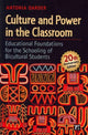 Book cover of: Culture and Power in the Classroom. By: Antonia Darder