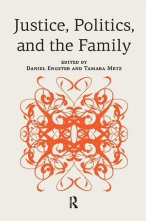 Justice, Politics, and the Family