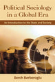 Book cover of: Political Sociology in a Global Era. By: Berch Berberoglu