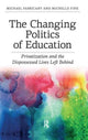 Book cover of: Changing Politics of Education. By: Michael Fabricant