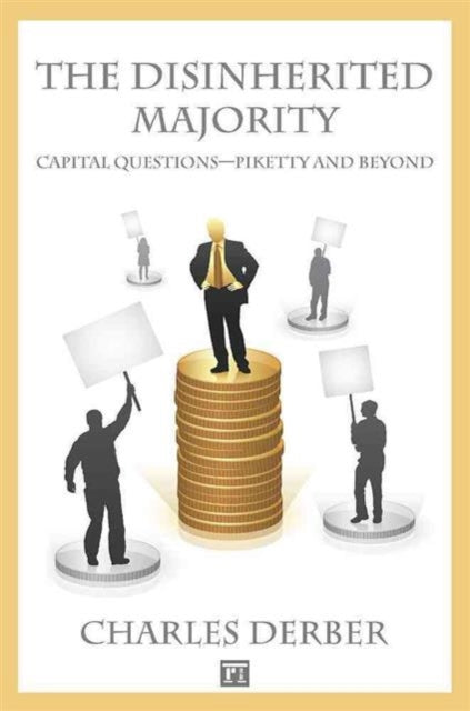 Book cover of: Disinherited Majority. By: Charles Derber