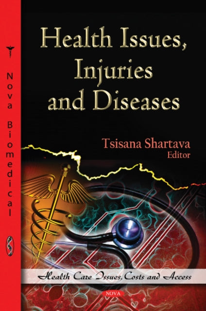 Book cover of: Health Issues, Injuries & Diseases. By: Tsisana Shartava