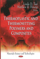 Book cover of: Thermoplastic & Thermosetting Polymers & Composites. By: Linda D. Tsai