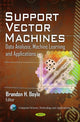Book cover of: Support Vector Machines. By: Brandon H. Boyle
