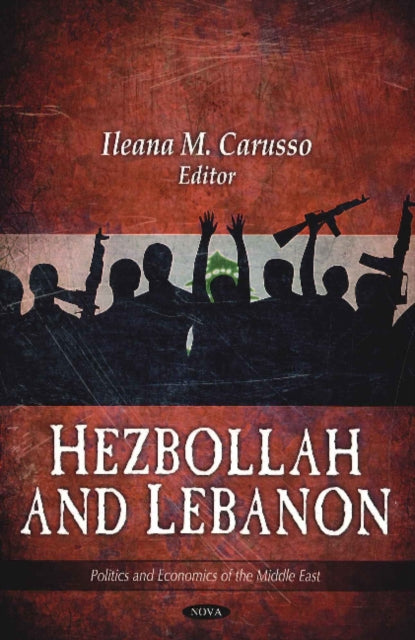 Book cover of: Hezbollah & Lebanon