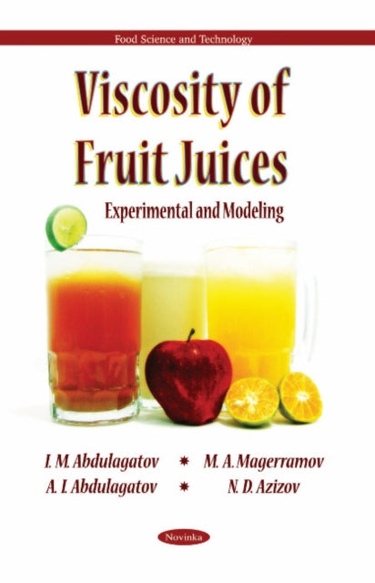 Book cover of: Viscosity of Fruit Juices. By: I. M. Abdulagatov