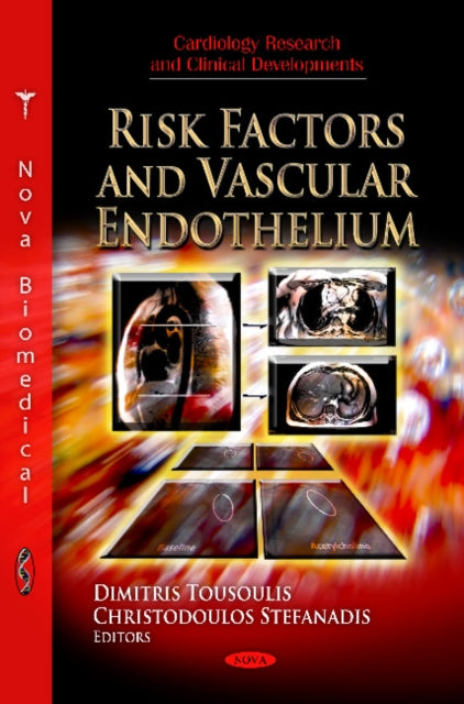 Book cover of: Risk Factors & Vascular Endothelium. By: Dimitris Tousoulis