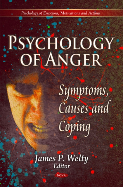 Book cover of: Psychology Of Anger. By: James P. Welty
