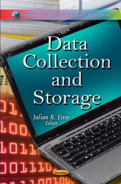 Book cover of: Data Collection & Storage. By: Julian R. Eiras
