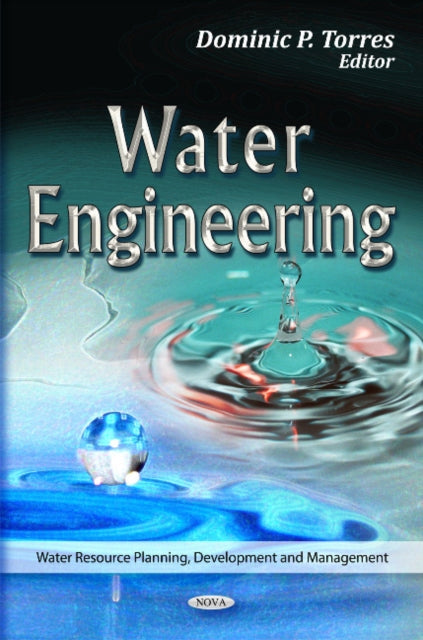 Book cover of: Water Engineering. By: Dominic P. Torres