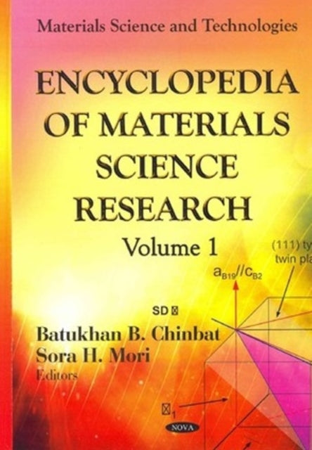 Book cover of: Encyclopedia of Materials Science Research -- 2 Volume Set. By: Batukhan B. Chinbat