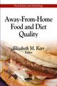 Book cover of: Away-From-Home Food & Diet Quality. By: Elizabeth M. Karr