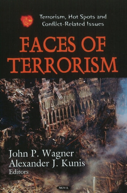 Book cover of: Faces of Terrorism. By: John P. Wagner