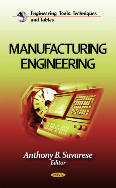 Book cover of: Manufacturing Engineering. By: Anthony B. Savarese