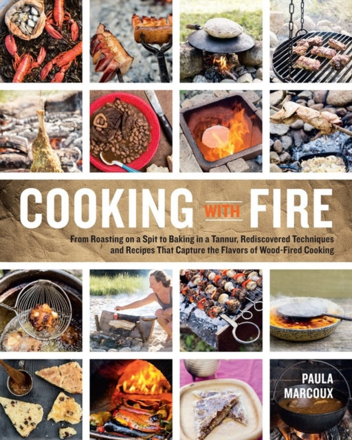 Book cover of: Cooking with Fire. By: Paula Marcoux