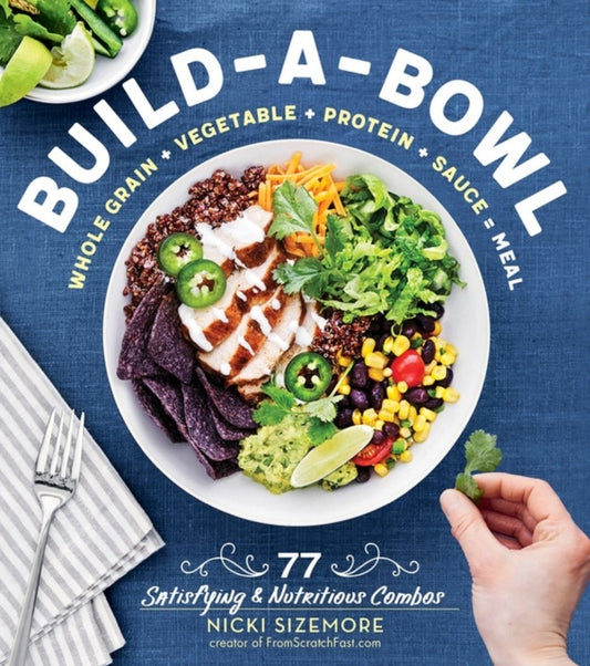 Book cover of: Build-a-Bowl. By: Nicki Sizemore