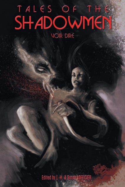 Book cover of: Tales of the Shadowmen 16. By: Jean-Marc Lofficier
