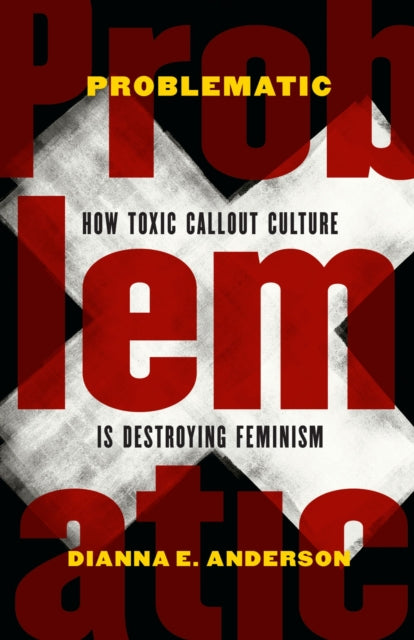Book cover of: Problematic. By: Dianna E. Anderson
