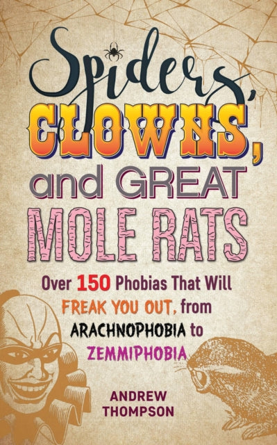 Book cover of: Spiders, Clowns And Great Mole Rats. By: Andrew Thompson