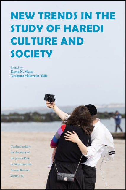 Book cover of: New Trends in the Study of Haredi Culture and Society. By: David N. Myers