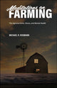 Book cover of: Meditations on Farming. By: Michael R. Rosmann
