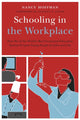 Book cover of: Schooling in the Workplace