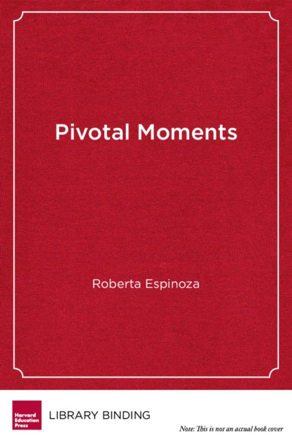Book cover of: Pivotal Moments. By: Roberta Espinoza